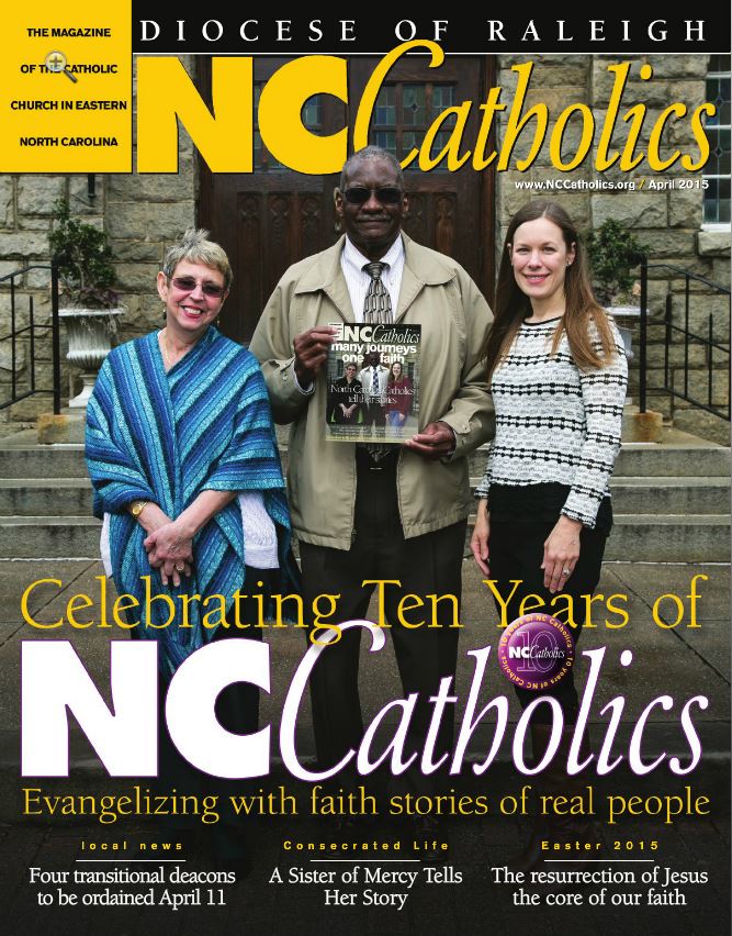 April Edition of NC Catholics Now Available Catholic Charities of the